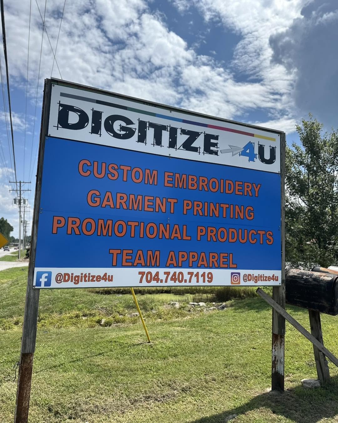 Digitize4u roadside sign advertising custom embroidery, garment printing, promotional products, and team apparel